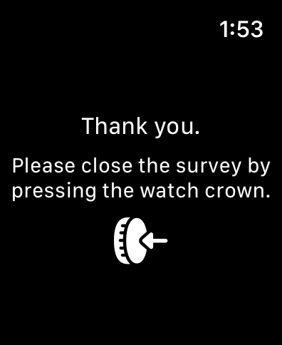 Watch survey, after submission screen